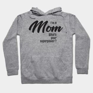 Super Mom 01 Hoodie